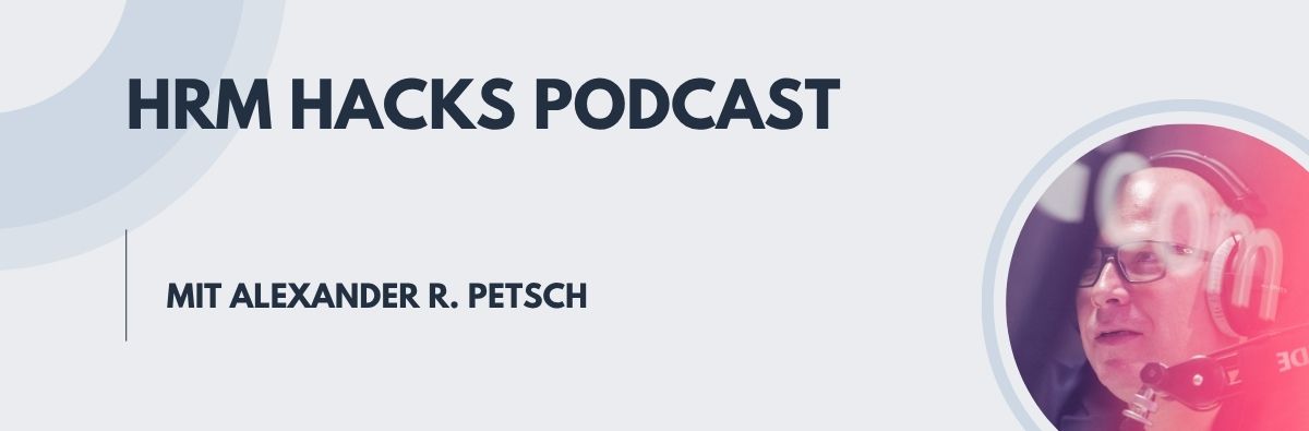 HRM Hacks mit Alexander R. Petsch