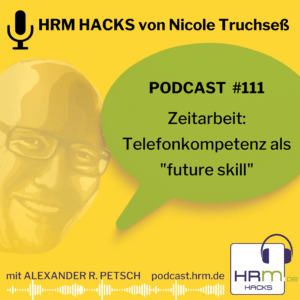 “Zeitarbeit: Telefonkompetenz als ‘future skill'” mit Nicole Truchseß (Episode #111)