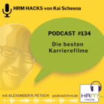 Die besten Karrierefilme - Cover HRM Hacks Podcast